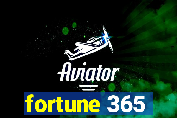 fortune 365